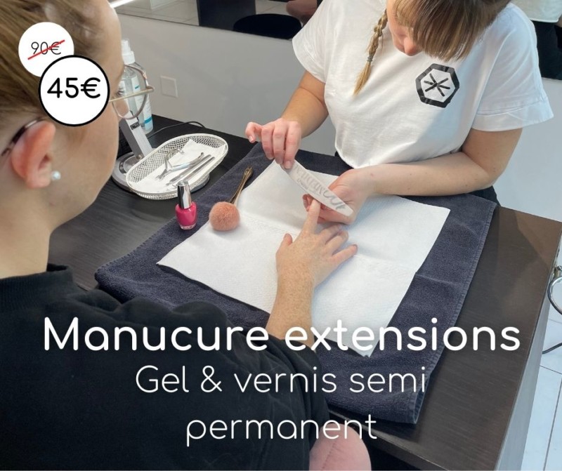 Manucure extensions gel & vernis semi permanent